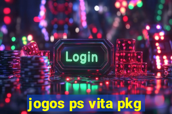 jogos ps vita pkg